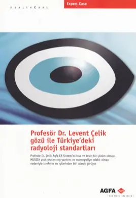 Agfa Profesör Dr. Levent Çelik İle Türkiye'deki Radyoloji Standartları